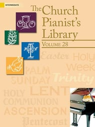 The Church Pianist's Library, Vol. 28 piano sheet music cover Thumbnail